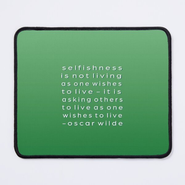 Item preview, SELFISHNESS designed and sold by PSCSCo.