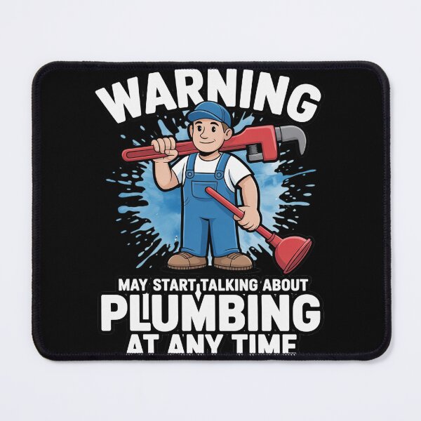 Item preview, Warning May Start Talking About Plumbing at Any time designed and sold by Sandrhaus.