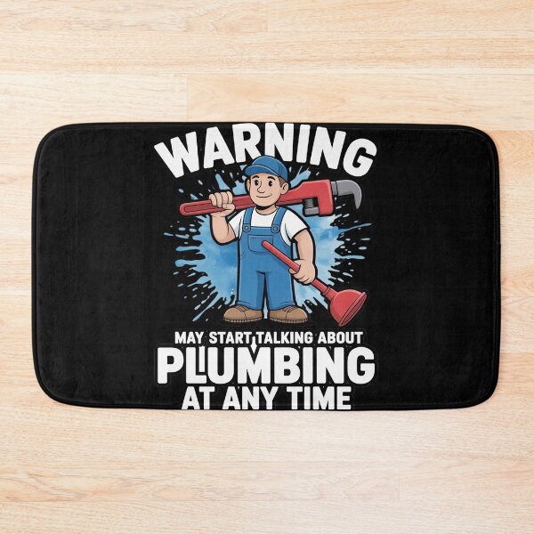 Item preview, Warning May Start Talking About Plumbing at Any time designed and sold by Sandrhaus.