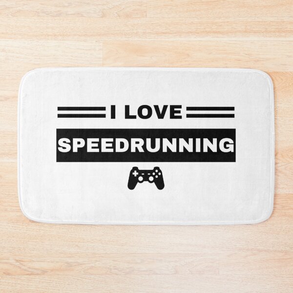 Item preview, I Love Speedrunning – Gamer Quote Text Design designed and sold by PHRASEandSTYLE.