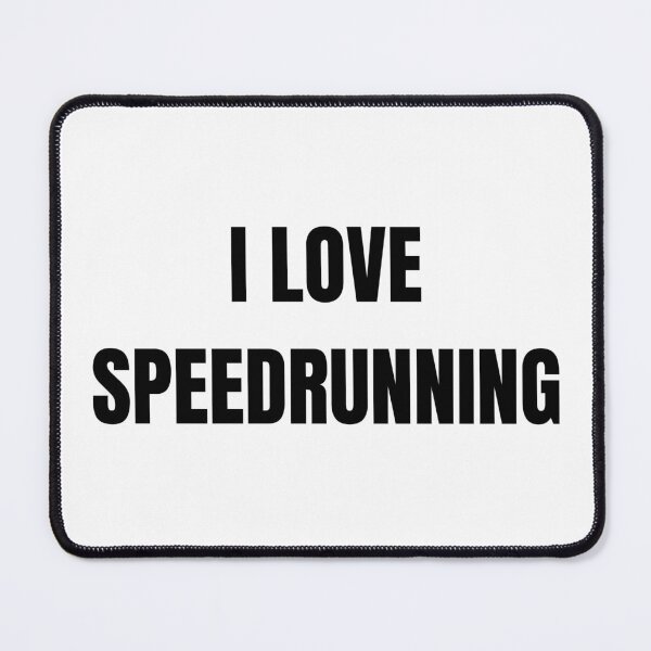 Item preview, I Love Speedrunning – Bold Gamer Typography designed and sold by PHRASEandSTYLE.