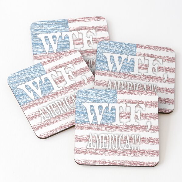 Item preview, WTF, America?!? designed and sold by PSCSCo.