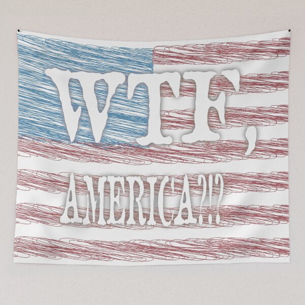 Item preview, WTF, America?!? designed and sold by PSCSCo.