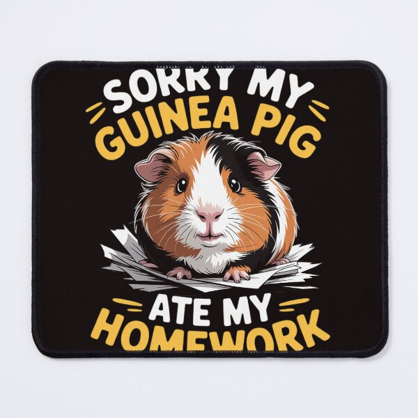 Item preview, Sorry My Guinea Pig Ate My Homework Pet Rodent Hamster designed and sold by RopboxRone.