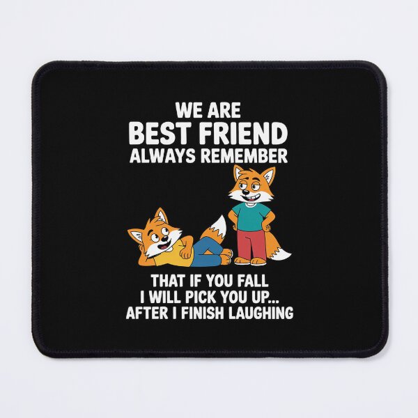 Item preview, We are Best Friends Always Remember That if You Fail I Will designed and sold by ryukaizox1.
