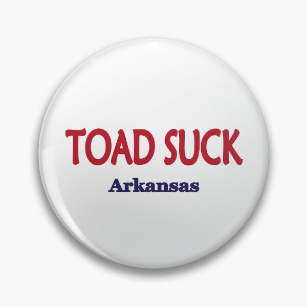 Item preview, Toad Suck, Arkansas designed and sold by PSCSCo.
