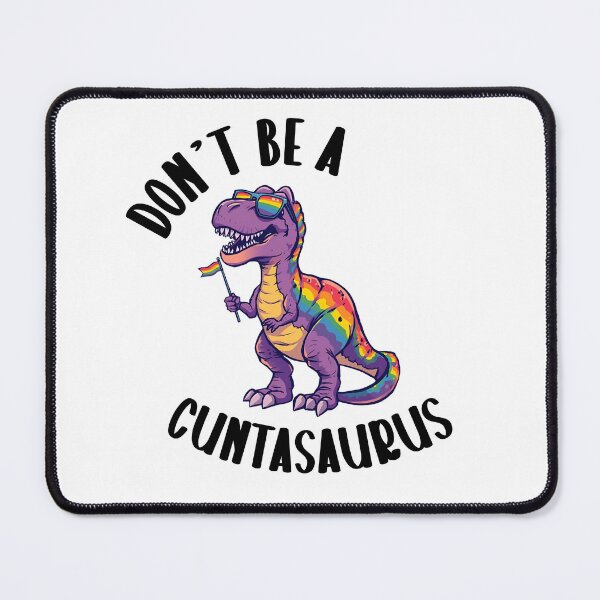 Item preview, Purple Rainbow Dinosaur - Don't Be A Cuntasaurus designed and sold by LavenderLibraryPress.