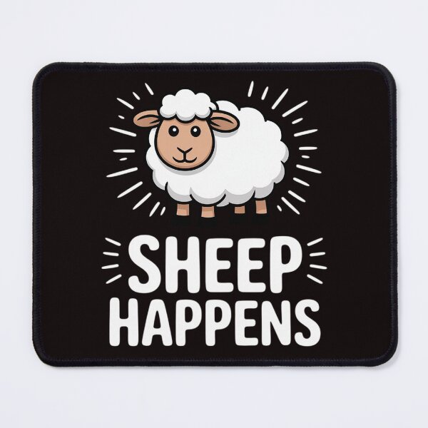 Item preview, Sheep Happens Sheep Herding Farmers & Herders designed and sold by RopboxRone.