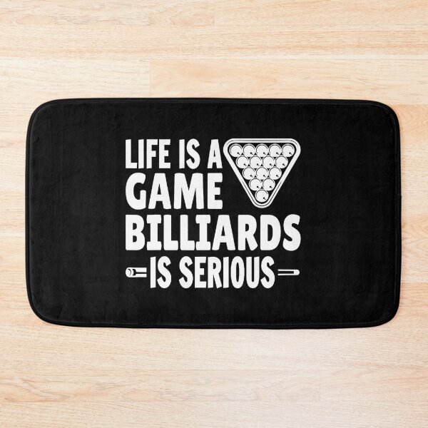 Item preview, Life Is A Game Billiards Is Serious Funny Player Pool designed and sold by VivanLaurel.