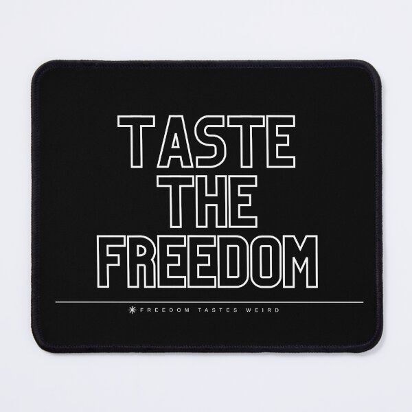Item preview, *Taste the Freedom (Freedom Tastes Weird) – Funny Sarcastic Typography designed and sold by NSB-Design.