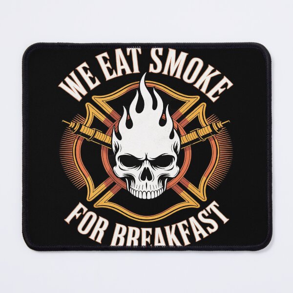 Item preview, We Eat Smoke For Breakfast Firefighter designed and sold by Rotasiin.
