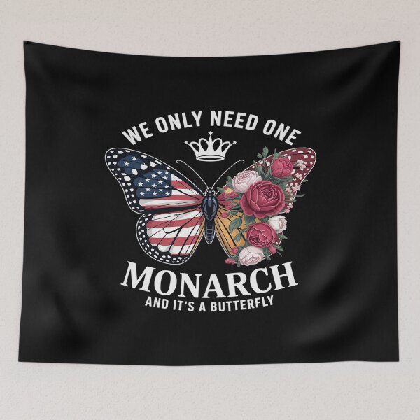 Item preview, We Only Need One Monarch & It's a Butterfly Floral No Kings designed and sold by Rotasiin.