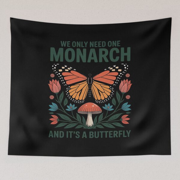 Item preview, We Only Need One Monarch And It's a Butterfly Peace Activist designed and sold by Rotasiin.