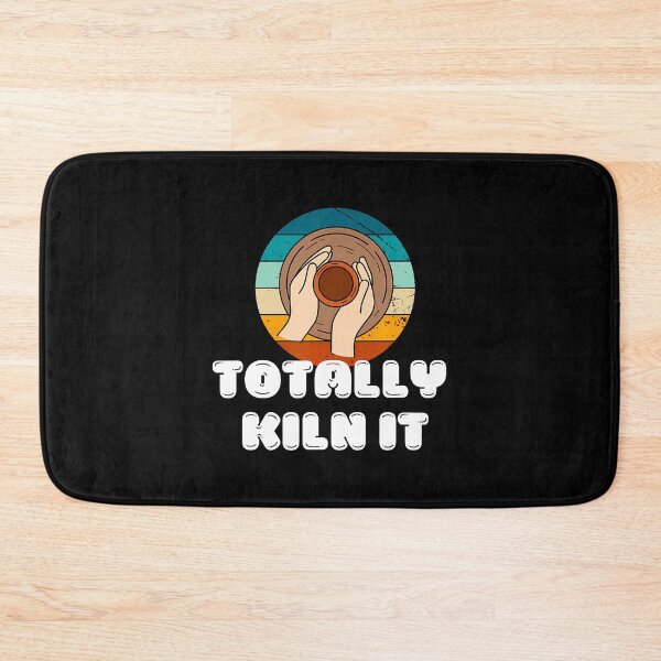Item preview, Totally Kiln It Pottery Wheel Class Craft Molding Clay Fun designed and sold by DanielleTonia.