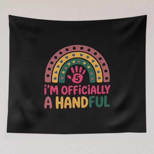 Item preview, Rainbow I'm Officially Handful 5th Birthday Girl Turning 5 designed and sold by Silicula.