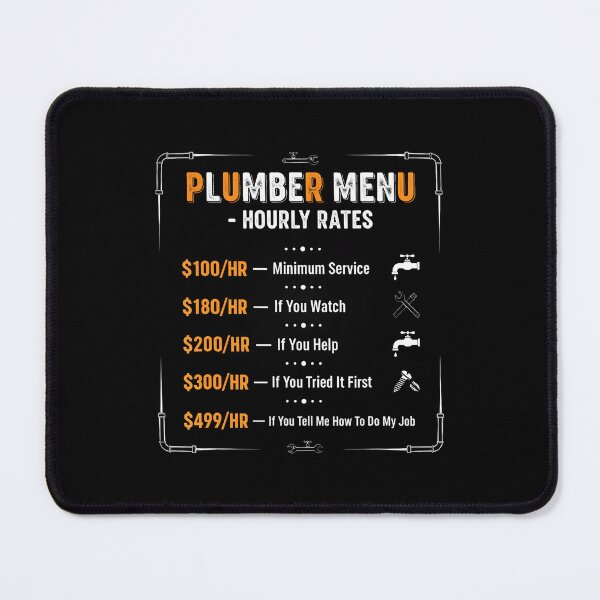 Item preview, Plumber Hourly Rate Funny Plumbers designed and sold by DanielleTonia.