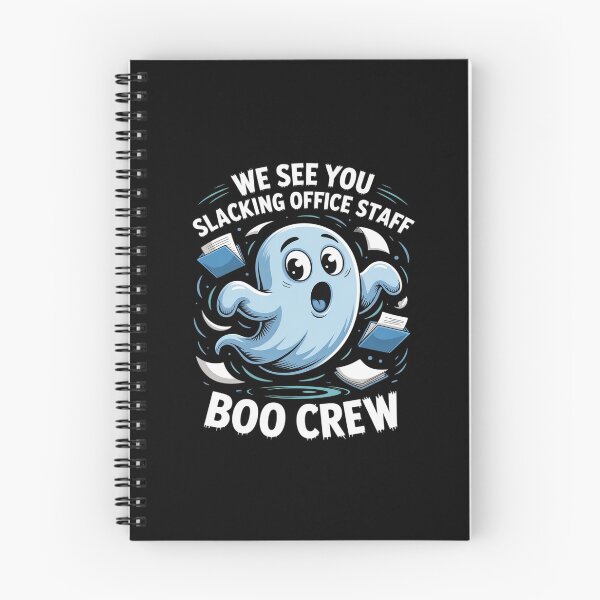 Item preview, We See You Slacking Office Boo Crew designed and sold by Rotasiin.