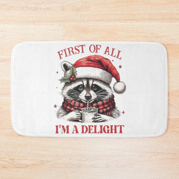Item preview, First Of All I'm A Delight Christmas Raccoon Xmas Holiday Party designed and sold by jakaun.
