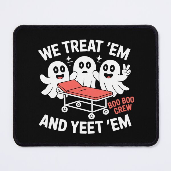 Item preview, We Treat 'Em and Yeet 'Em EMT EMS Paramedic Ghost Halloween designed and sold by Rotasiin.