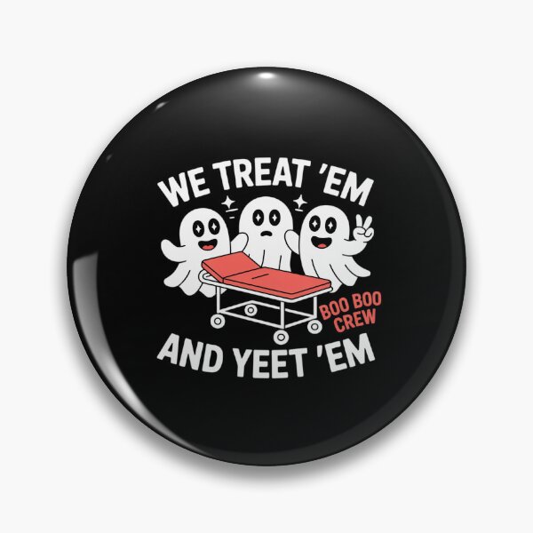 Item preview, We Treat 'Em and Yeet 'Em EMT EMS Paramedic Ghost Halloween designed and sold by Rotasiin.