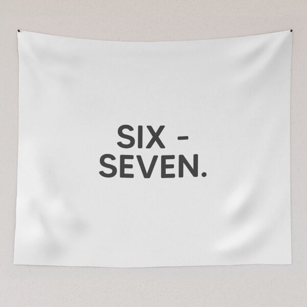 Item preview, Six - Seven. designed and sold by mantrasupply.