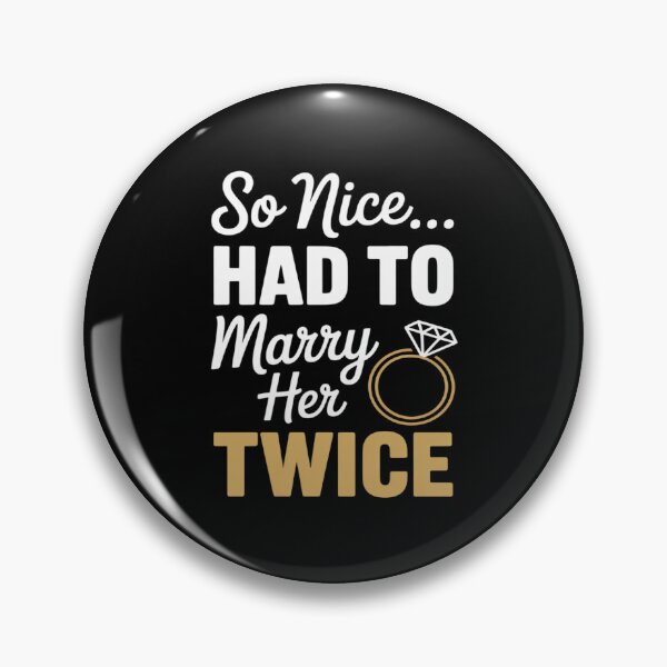 Item preview, Wedding Vow Renewal Ceremony So Nice Had to Marry Her Twice designed and sold by Rotasiin.