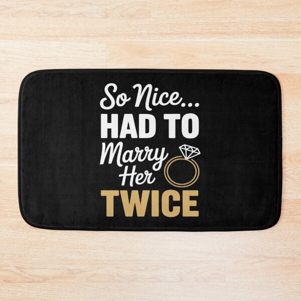 Item preview, Wedding Vow Renewal Ceremony So Nice Had to Marry Her Twice designed and sold by Rotasiin.