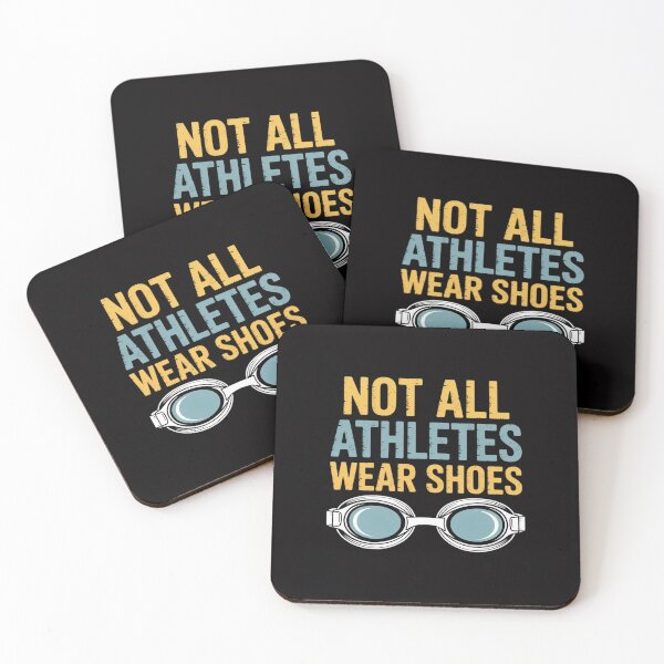Item preview, Not All Athletes Wear Shoes Swimmers Team Swim designed and sold by Silicula.