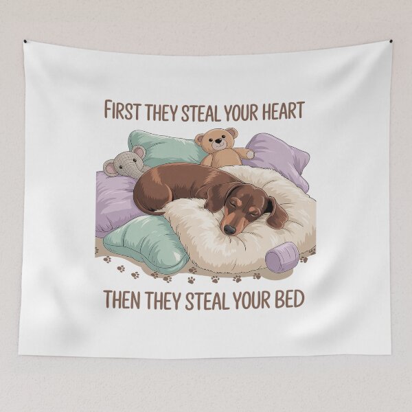 Item preview, First They Steal Your Heart Then They Steal Your Bed Dachshund Sleeping designed and sold by DentistLegal.