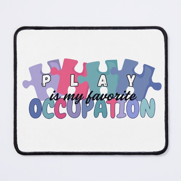 Item preview, pediatric ot play occupation  designed and sold by cassandra823.