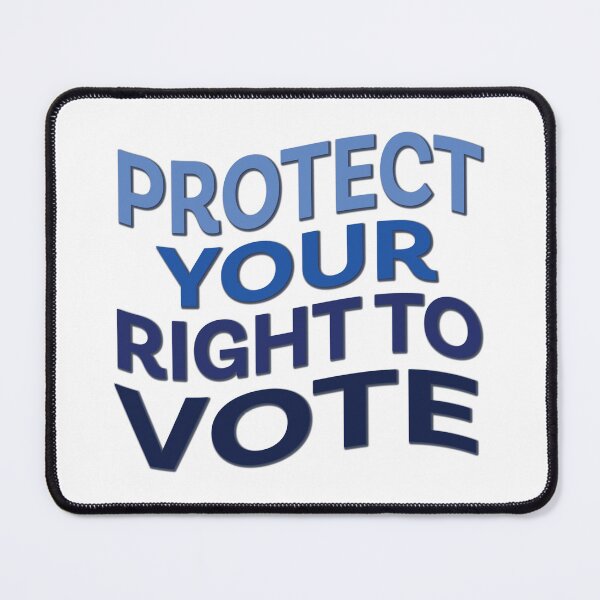 Item preview, Protect Your Right to Vote designed and sold by PSCSCo.