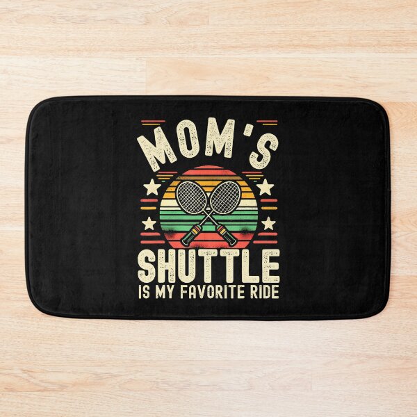 Item preview, Funny Badminton Mom Joke Mom'S Shuttle Is My Favorite Ride designed and sold by TashiaJerrie.