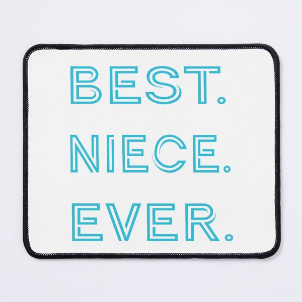 Item preview, Best. Niece. Ever. designed and sold by PSCSCo.