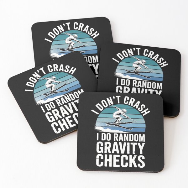 Item preview, Funny Skiing I Don't Crash I Do Random Gravity Checks designed and sold by DentistLegal.