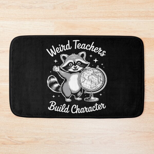 Item preview, Weird Teachers Build Character, Raccoon Teacher designed and sold by LinlinsDemons.