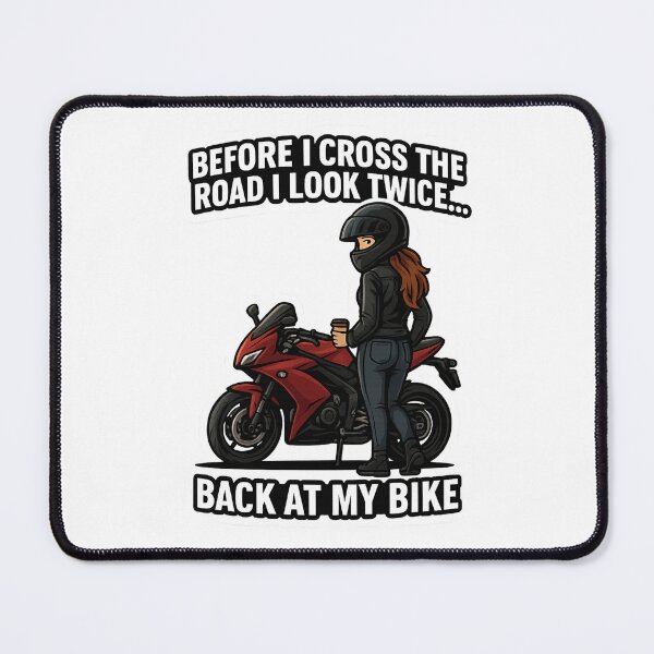 Item preview, Before I Cross the Road I Look Twice... Back at My Bike designed and sold by ThrottleQueen.