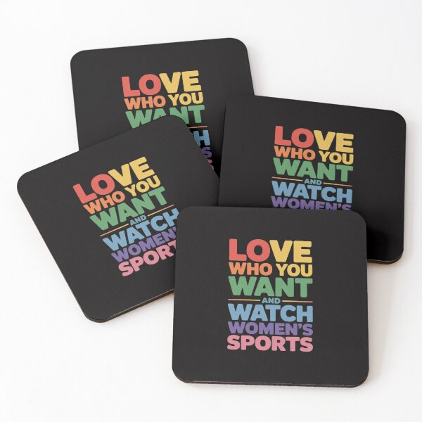 Item preview, Love Who You Want And Watch Women's Sports Quote designed and sold by GalaFunny.