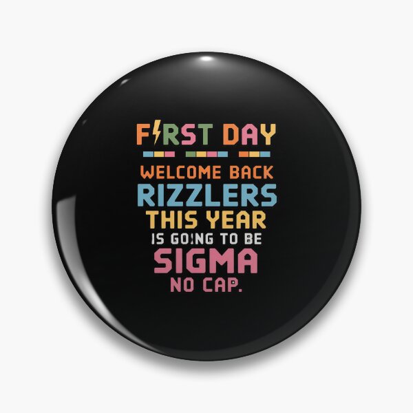 Item preview, Welcome Back Rizzlers Sigma No Cap Back To School Gen Z designed and sold by LinlinsDemons.