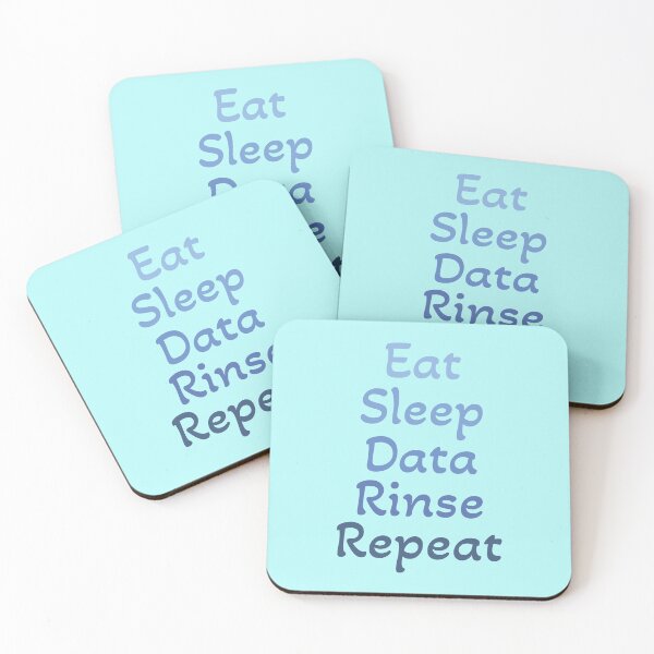 Item preview, Eat, Sleep, Data, Rinse, Repeat designed and sold by Mountain-Point.