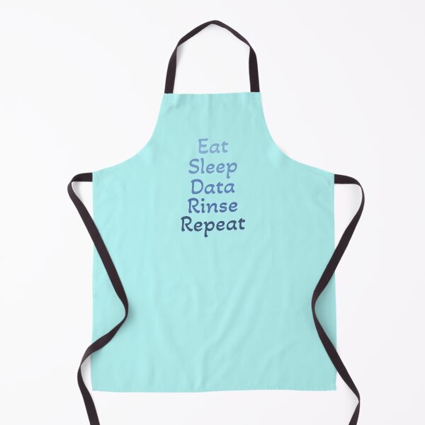 Item preview, Eat, Sleep, Data, Rinse, Repeat designed and sold by Mountain-Point.