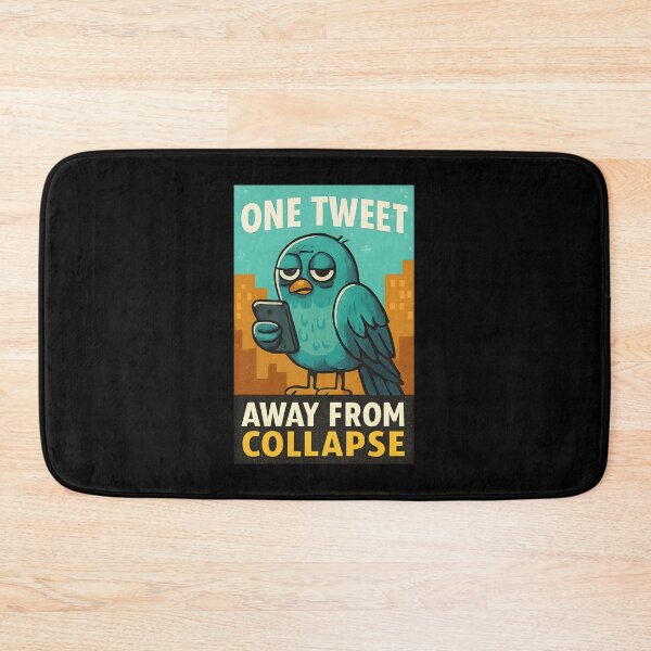 Item preview, Bird Quote One Tweet Away From Collapse designed and sold by pekanelm43.