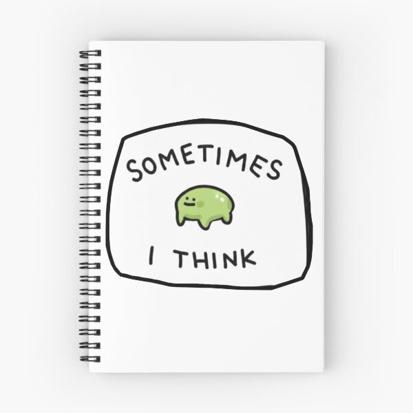 Item preview, Sometimes I Think designed and sold by HighlyAddictive.