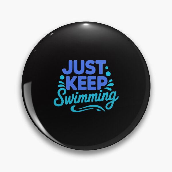 Item preview, Just Keep Swimming I Love Swim designed and sold by GalaFunny.