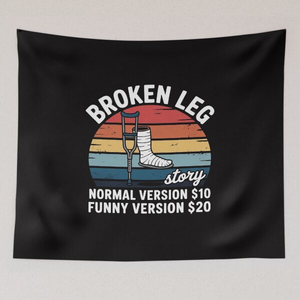 Item preview, Injury Broken Leg Story Normal Version $10 Version $20 designed and sold by GalaFunny.