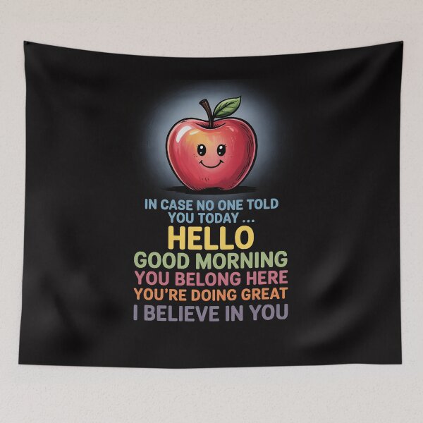 Item preview, In Case No One Told You Today Hello Good Morning designed and sold by GalaFunny.