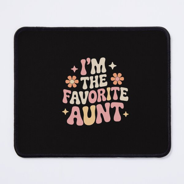 Item preview, I'm The Favorite Aunt Cute Newborn Family Mothers Day designed and sold by GalaFunny.