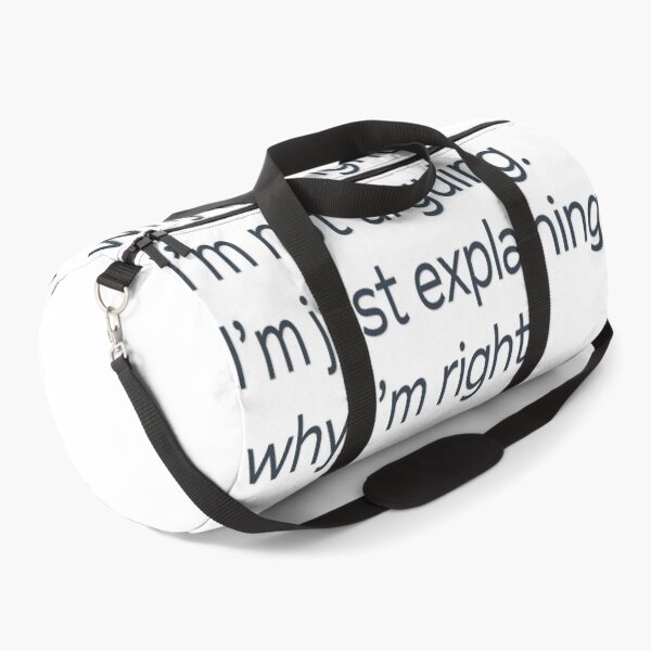 Item preview, I'm Not Arguing . . . designed and sold by PSCSCo.