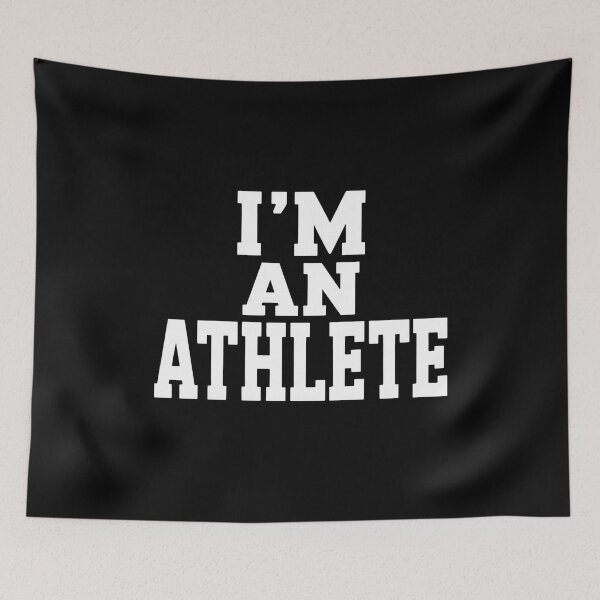 Item preview, I'M AN ATHLETE designed and sold by RustsyMin.