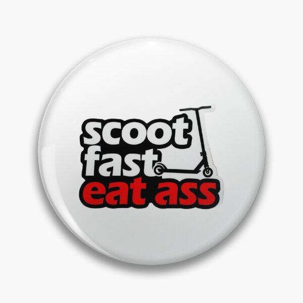 Item preview, Scoot fast eat ass  designed and sold by unionpride.
