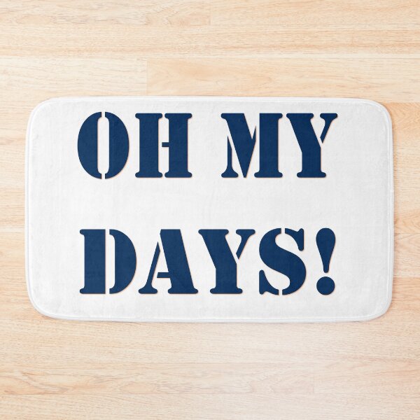 Item preview, Oh My Days! designed and sold by PSCSCo.